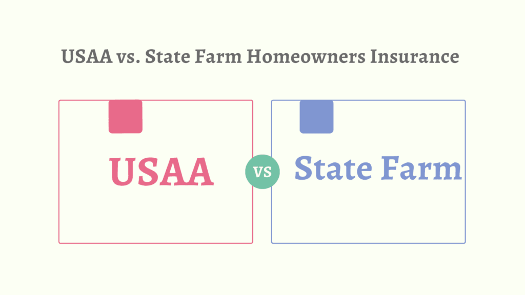USAA vs. State Farm Homeowners Insurance